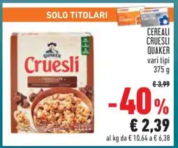 Conad Cereali Cruesli Quaker offerta