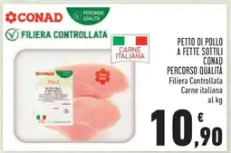 Conad Petto di pollo a fette sottili offerta
