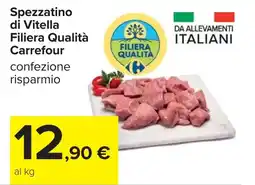 Carrefour Spezzatino di Vitella Filiera Qualità Carrefour offerta
