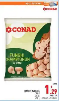 Conad Funghi Champignon Conad offerta