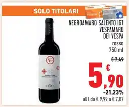 Conad NEGROAMARO SALENTO IGT VESPAMARO DEI VESPA offerta