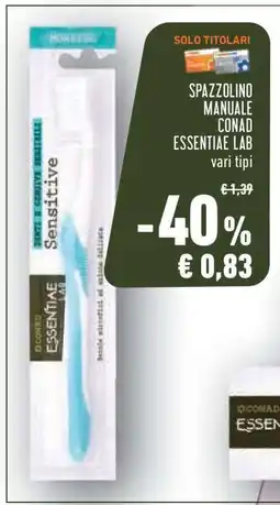 Conad Spazzolino Manuale Conad Essentiae Lab offerta