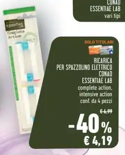 Conad RICARICA PER SPAZZOLINO ELETTRICO CONAD ESSENTIAE LAB offerta