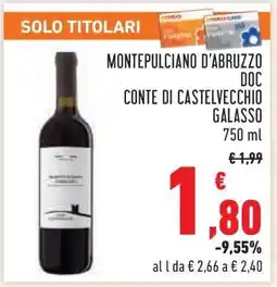 Conad Montepulciano d'Abruzzo DOC Conte di Castelvecchio Galasso offerta