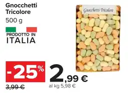 Carrefour Gnocchetti Tricolore offerta