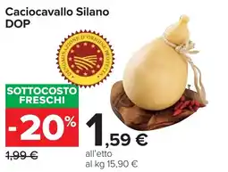 Carrefour Caciocavallo Silano DOP offerta