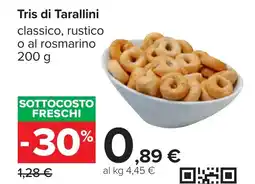 Carrefour Tris di Tarallini classico, rustico o al rosmarino offerta