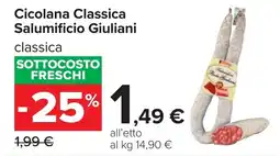 Carrefour Cicolana Classica Salumificio Giuliani offerta