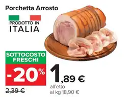 Carrefour Porchetta Arrosto offerta