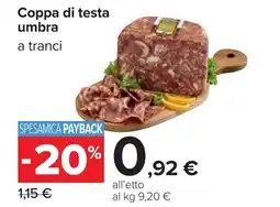 Carrefour Coppa di testa umbra offerta