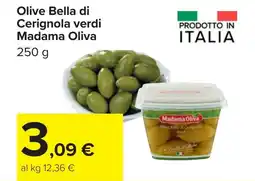 Carrefour Olive Bella di Cerignola verdi Madama Oliva offerta