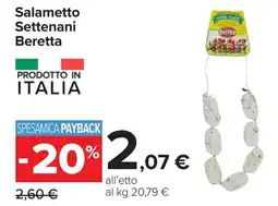 Carrefour Salametto Settenani Beretta offerta