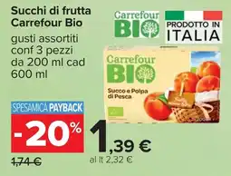 Carrefour Succhi di frutta Carrefour Bio offerta