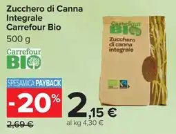 Carrefour Zucchero di Canna Integrale Carrefour Bio offerta