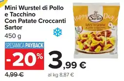 Carrefour Mini Wurstel di Pollo e Tacchino Con Patate Croccanti Sartor offerta