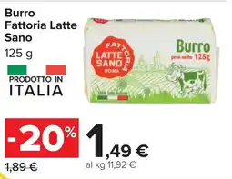 Carrefour Burro Fattoria Latte Sano offerta