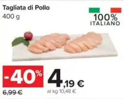 Carrefour Iper Tagliata di pollo offerta