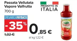 Carrefour Passata Vellutata Vapore Valfrutta offerta