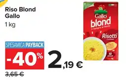 Carrefour Riso Blond Gallo offerta