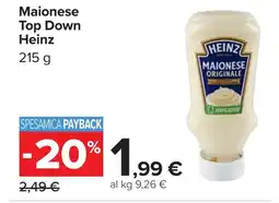 Carrefour Maionese Top Down Heinz offerta