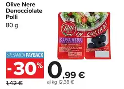 Carrefour Olive Nere Denocciolate Polli offerta