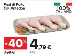 Carrefour Iper Fusi di pollo 10+ AMADORI offerta