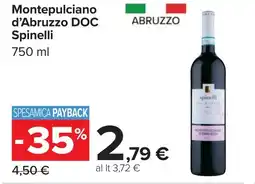 Carrefour Montepulciano d'Abruzzo DOC Spinelli offerta