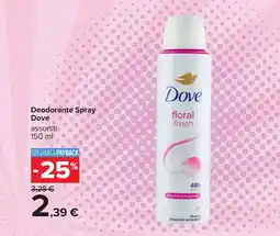 Carrefour Deodorante Spray Dove offerta