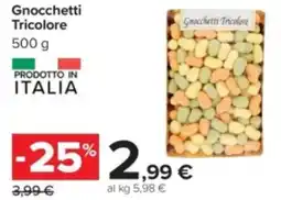 Carrefour Iper Gnocchetti tricolore offerta