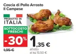 Carrefour Iper Coscia di pollo arrosto il campese offerta
