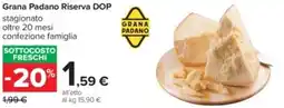 Carrefour Iper Grana padano riserva dop offerta