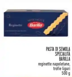 Conad Pasta di semola specialità BARILLA offerta