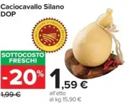 Carrefour Iper Caciocavallo Silano DOP offerta