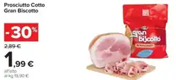 Carrefour Iper Prosciutto cotto gran biscotto offerta