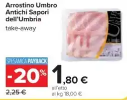 Carrefour Iper Arrostino Umbro Antichi Sapori dell'Umbria take-away offerta