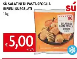 Famila Sù salatini di pasta sfoglia ripieni surgelati offerta