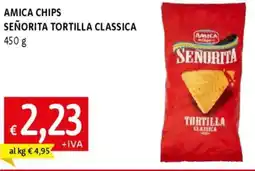 Famila Amica chips senorita tortilla classica offerta
