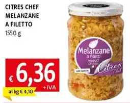 Famila Citres chef melanzane a filetto offerta