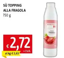 Famila Sù topping alla fragola offerta