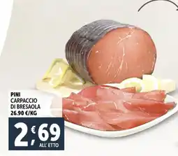 Deco Maxistore Pini carpaccio di bresaola offerta