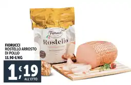 Deco Maxistore Fiorucci rostello arrosto di pollo offerta