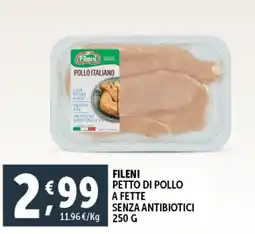 Deco Maxistore Fileni petto di pollo a fette senza antibiotici offerta