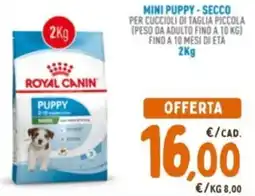Pet Store Conad Mini puppy-secco ROYAL CANIN offerta