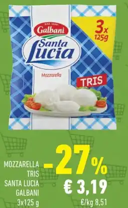Conad City Mozzarella tris santa lucia GALBANI offerta