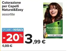 Carrefour Colorazione per Capelli Natural&Easy offerta