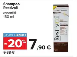 Carrefour Shampoo Restivoil offerta