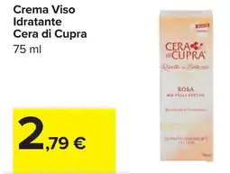 Carrefour Crema Viso Idratante Cera di Cupra offerta