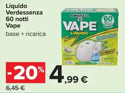 Carrefour Liquido Verdessenza 60 notti Vape offerta