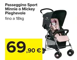 Carrefour Passeggino Sport Minnie o Mickey Pieghevole offerta