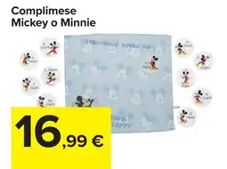 Carrefour Complimese Mickey o Minnie offerta